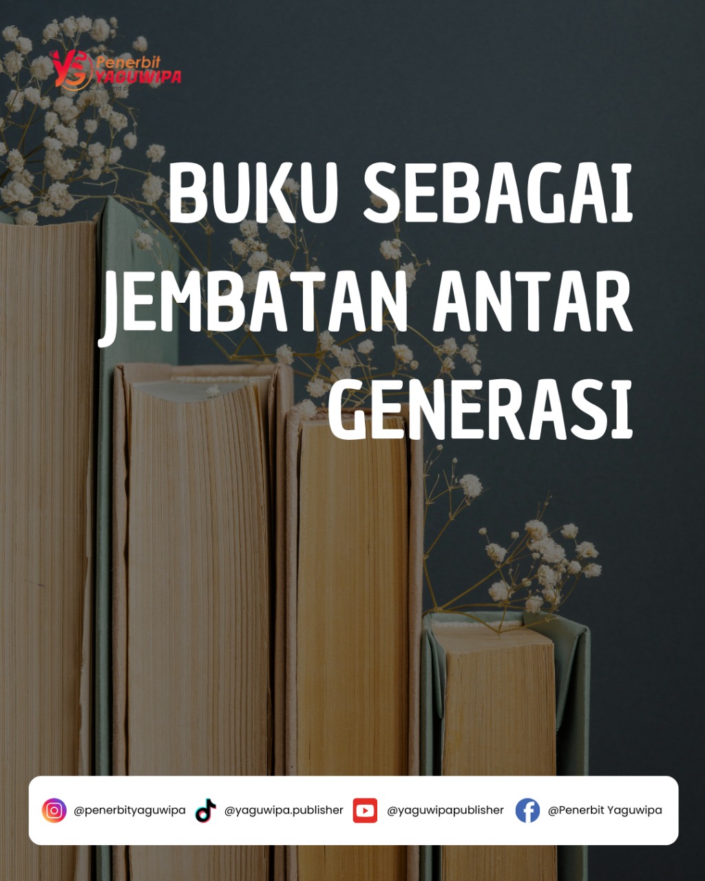 Buku sebagai Jembatan Antar Generasi