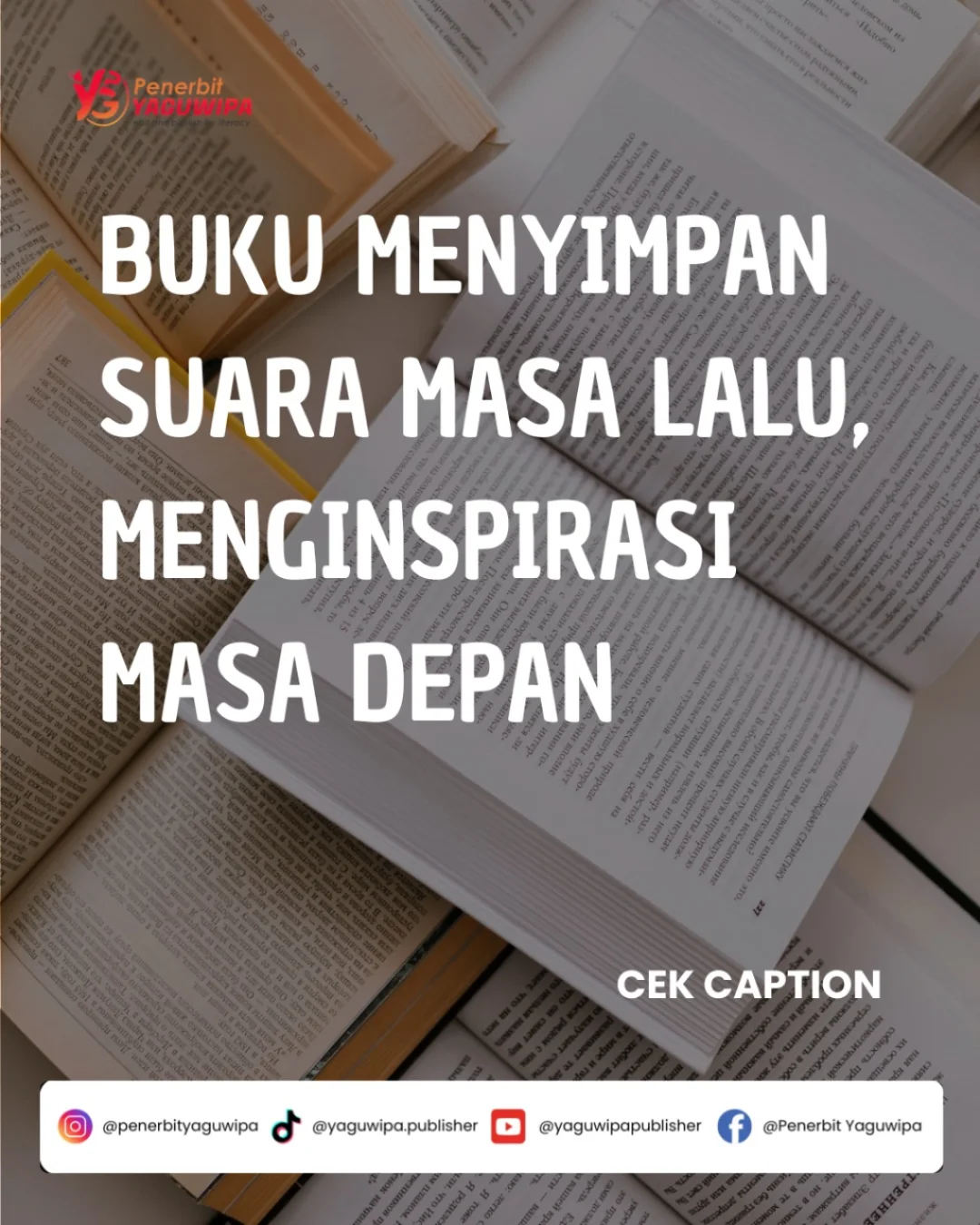 Buku Menyimpan Suara Masa Lalu, Menginspirasi Masa Depan