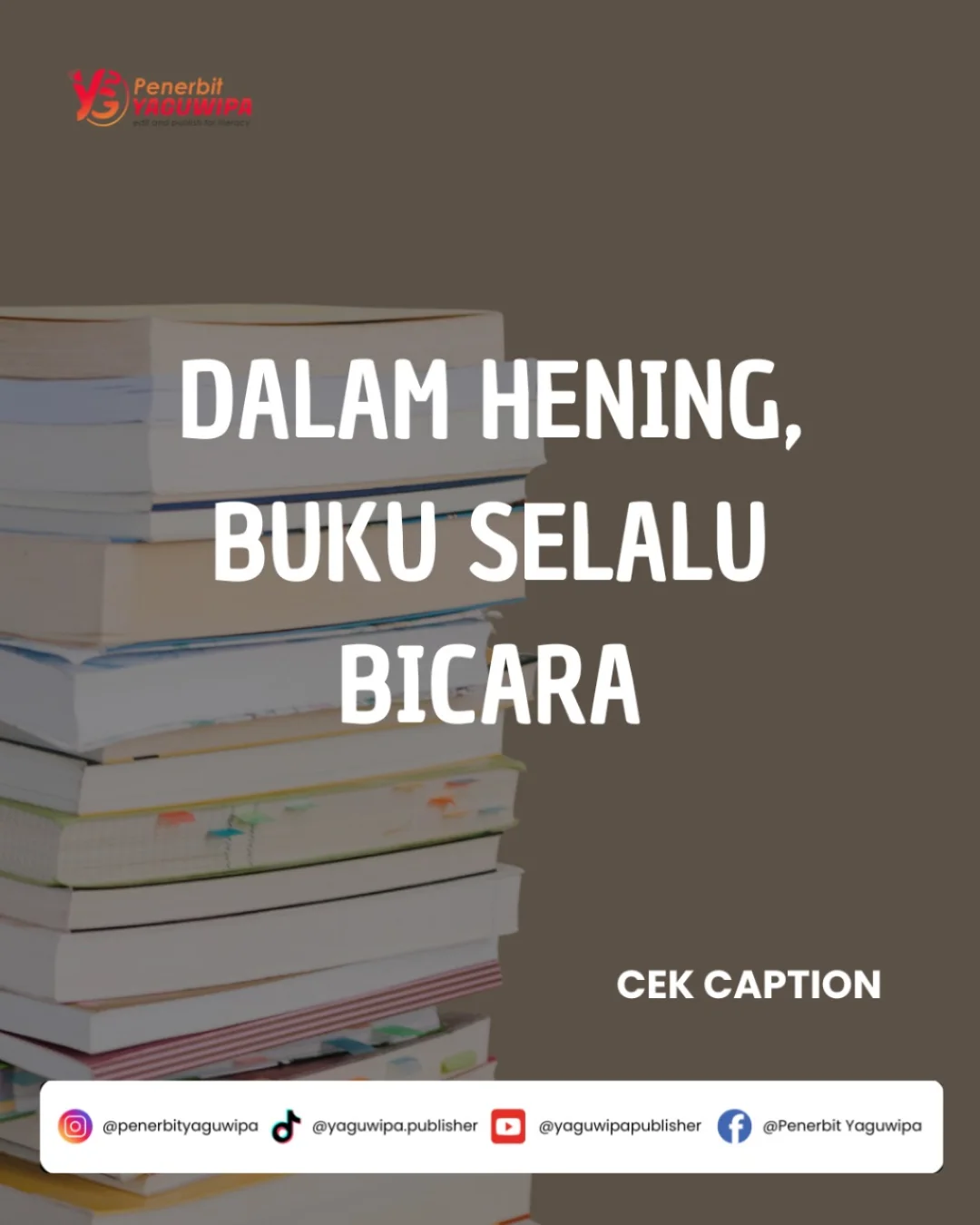 Dalam Hening, Buku Selalu Bicara