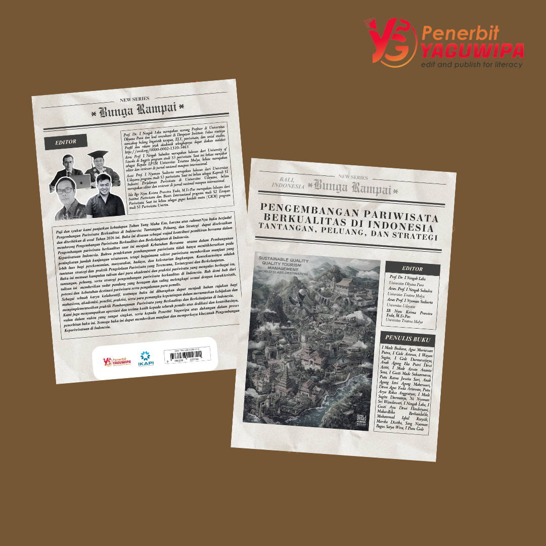Penerbit Yaguwipa Terbitkan Buku Baru: Pengembangan Pariwisata Berkualitas di Indonesia: Tantangan, Peluang, dan Strategi