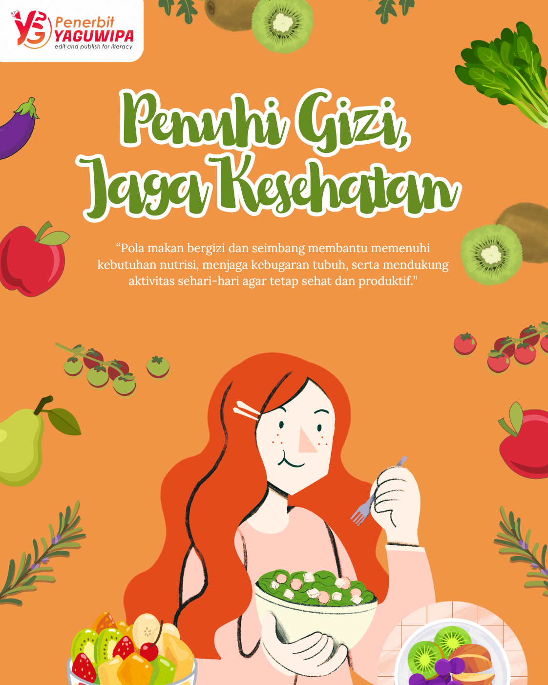 Gizi Seimbang, Kunci Tubuh Sehat dan Aktif Setiap Hari