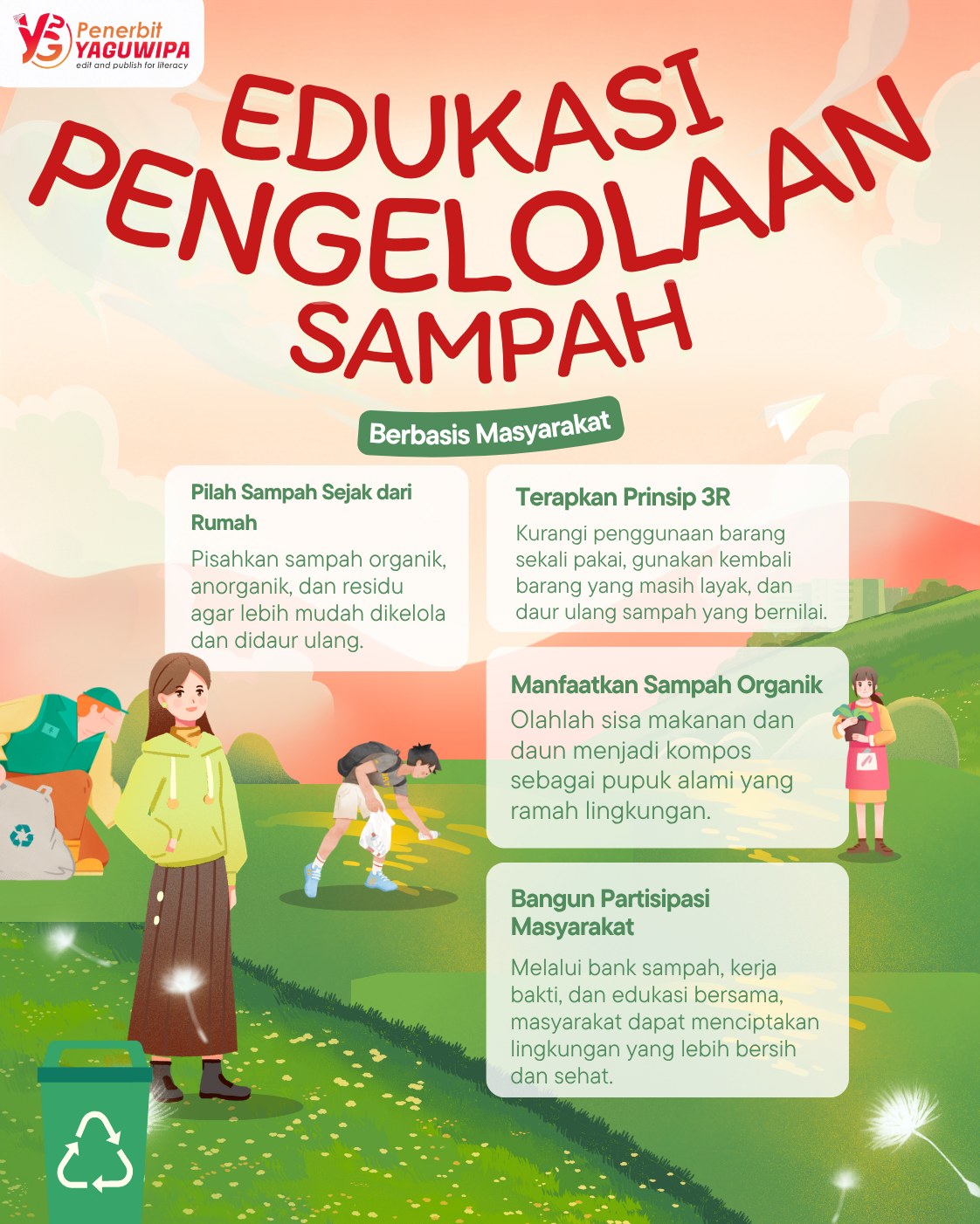 Edukasi Pengelolaan Sampah Berbasis Masyarakat: Langkah Nyata Mewujudkan Lingkungan Bersih dan Berkelanjutan