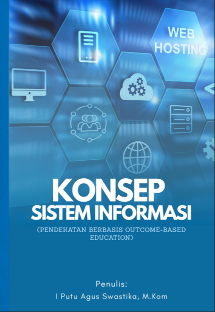 Konsep Sistem Informasi (Pendekatan Berbasis Outcome-Based Education)