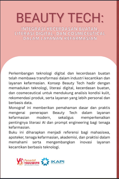 BEAUTY TECH:  Integrasi Kecerdasan Buatan, Literasi Digital, dan Cosmeceutical dalam Layanan Kefarmasian cover belakang
